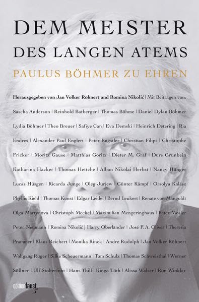 Dem Meister des langen Atems Paulus Böhmer zu Ehren Poetry