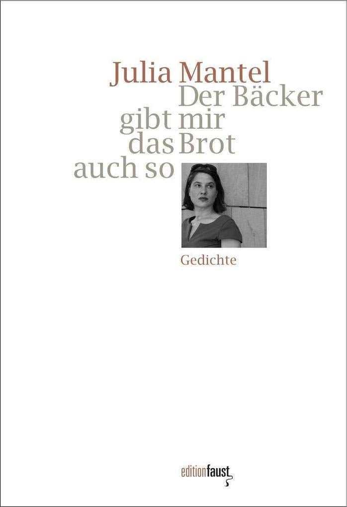 Der Bäcker gibt mir das Brot auch so Poetry