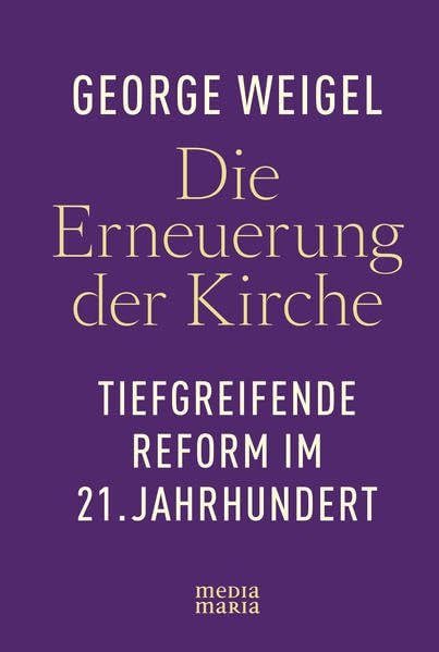 Die Erneuerung der Kirche: Tiefgreifende Reform im 21. Jahrhundert Religion & Esotericism