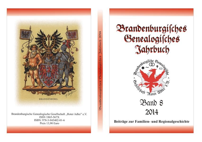 Brandenburgisches Genealogisches Jahrbuch (BGJ) / Brandenburgisches Genealogisches Jahrbuch 2014: Beiträge zur Familien- und Regionalgeschichte ... zur Familien- und Regionalgeschichte) Politics & History