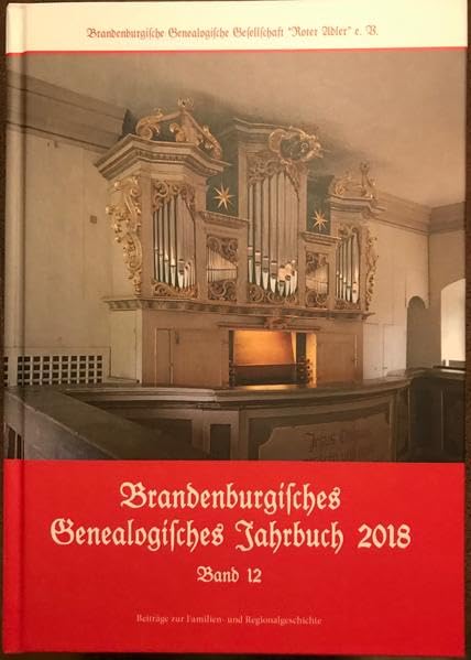 Brandenburgisches Genealogisches Jahrbuch 2018: Beiträge zur Familien- und Regionalgeschichte Natural Sciences