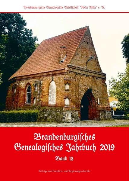 Brandenburgisches Genealogisches Jahrbuch 2019: Beiträge zur Familien- und Regionalgeschichte Natural Sciences