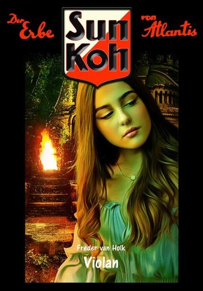 Violan (Sun Koh / Der Erbe von Atlantis) Contemporary literature