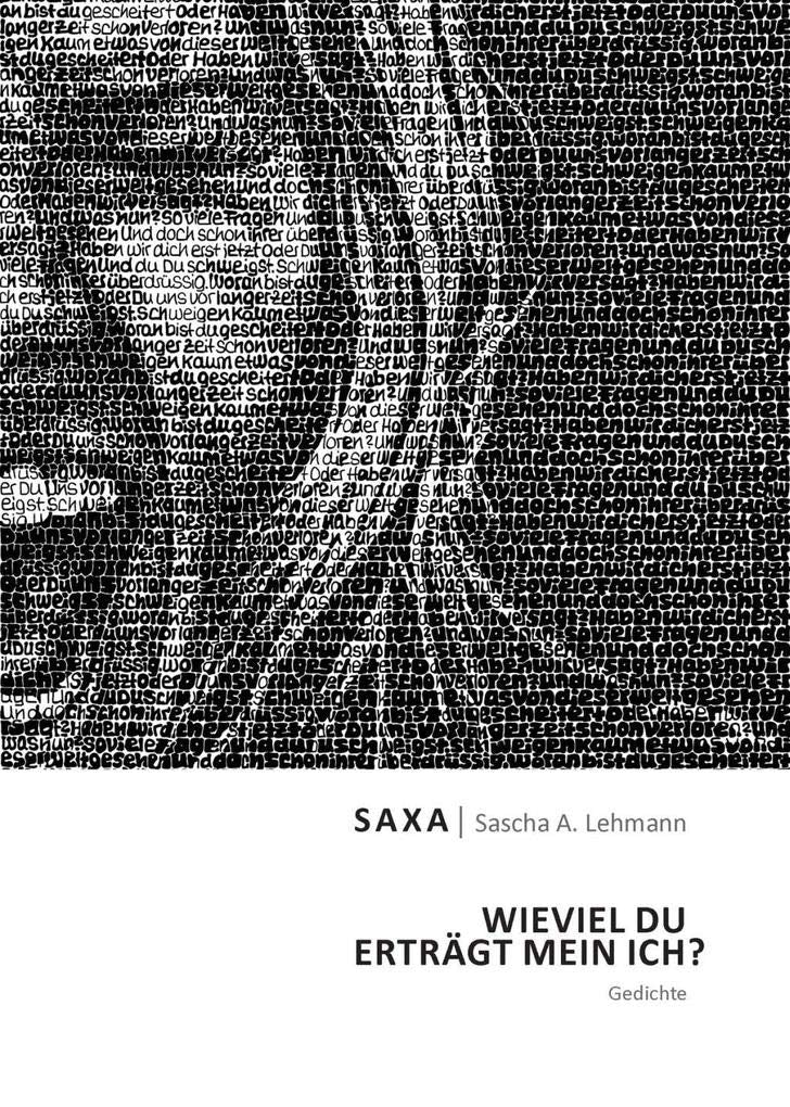 Wieviel Du erträgt mein Ich?: Gedichte Poetry