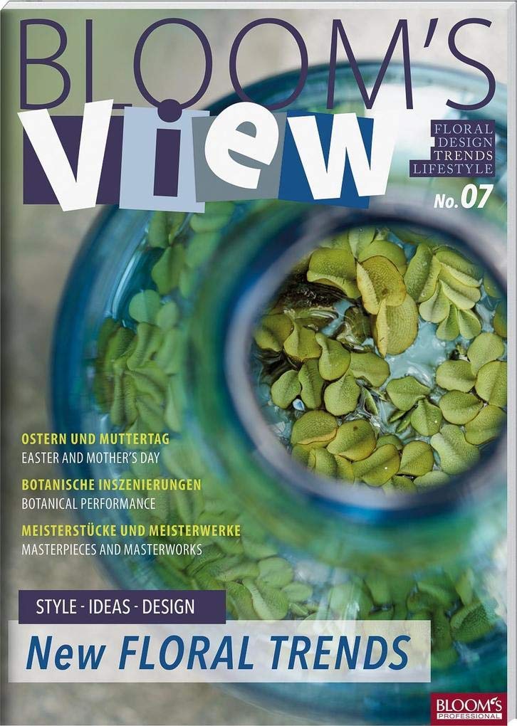 BLOOM's VIEW 1/2018: New Floral Trends Hobbies & Crafts