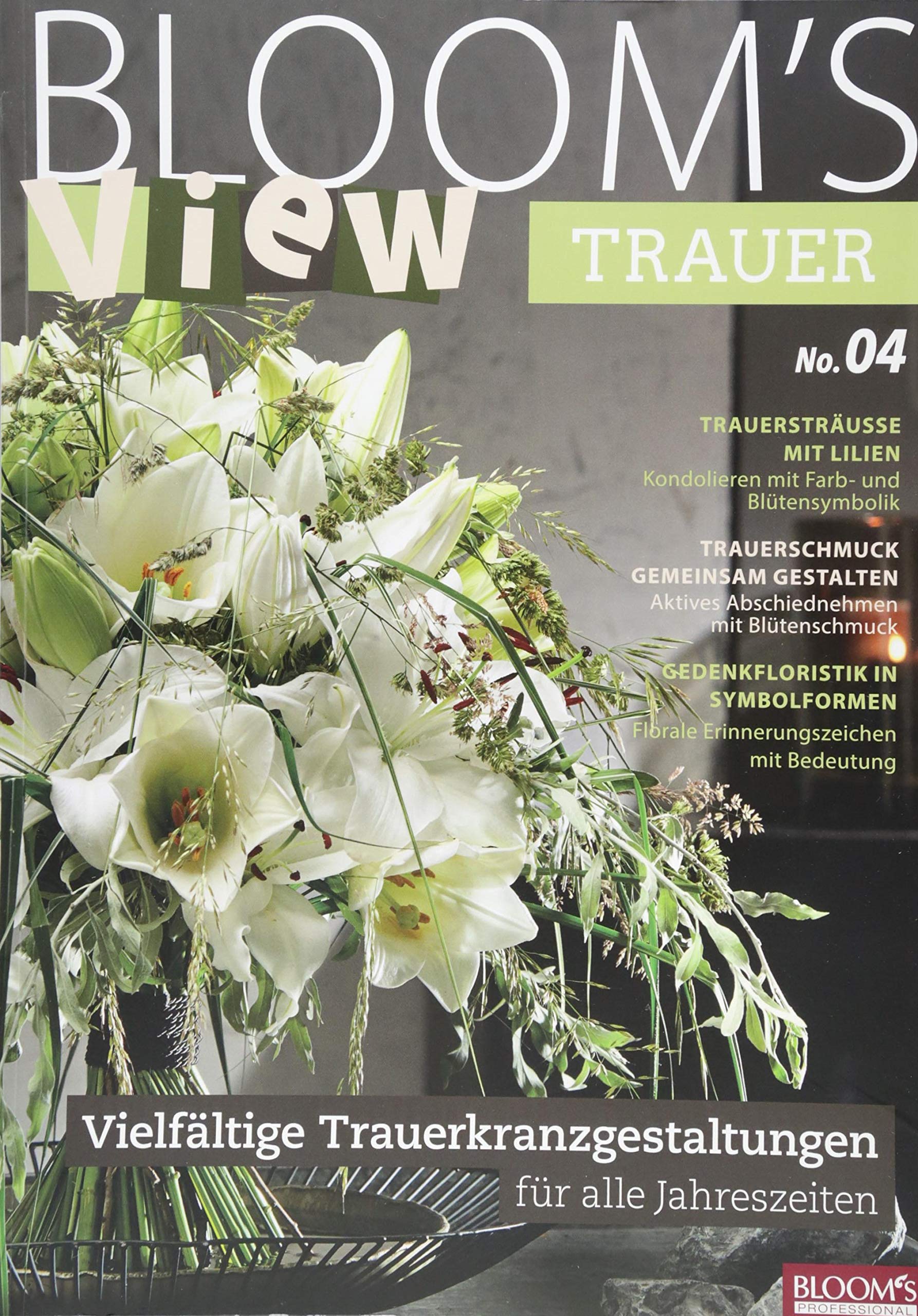 BLOOM's VIEW Trauer 2018 Hobbies & Crafts Books