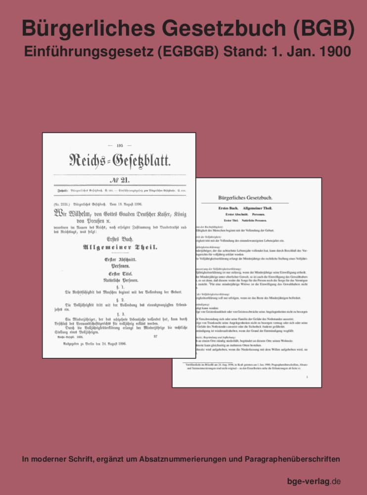 Bürgerliches Gesetzbuch (BGB) Einführungsgesetz (EGBGB) Stand: 1. Jan. 1900 Law