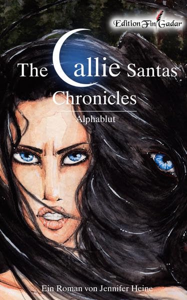The Callie Santas Chronicles: Alphablut Contemporary literature