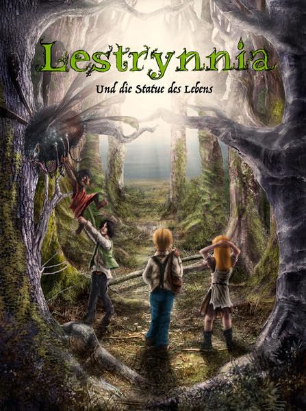Lestrynnia und die Statue des Lebens Fantasy & Sci-Fi