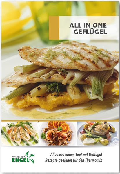 All in one Geflügel - Rezepte geeignet für den Thermomix: Alles aus einem Topf mit Geflügel Leisure, Home & Garden