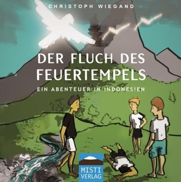 Der Fluch des Feuertempels: Ein Abenteuer in Indonesien Contemporary literature
