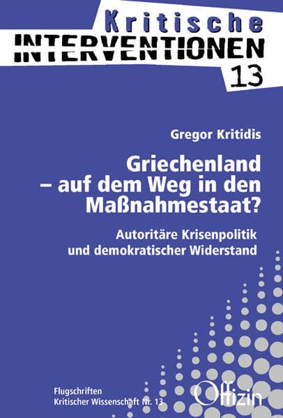 Griechenland - auf dem Weg in den Maßnahmestaat? Film, Art & Culture