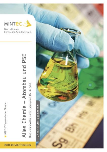 Alles Chemie - Atombau und PSE: Deutschlandweiter Unterrichtssupport für die Sek I Learning & Reference