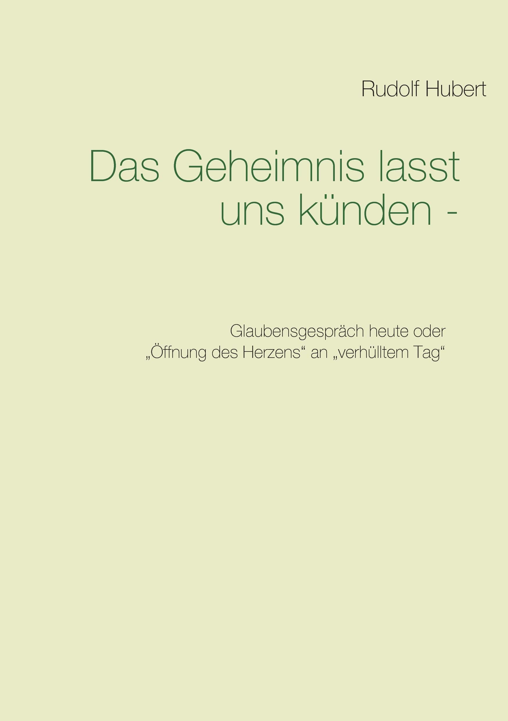 Das Geheimnis lasst uns künden - Religion & Esotericism