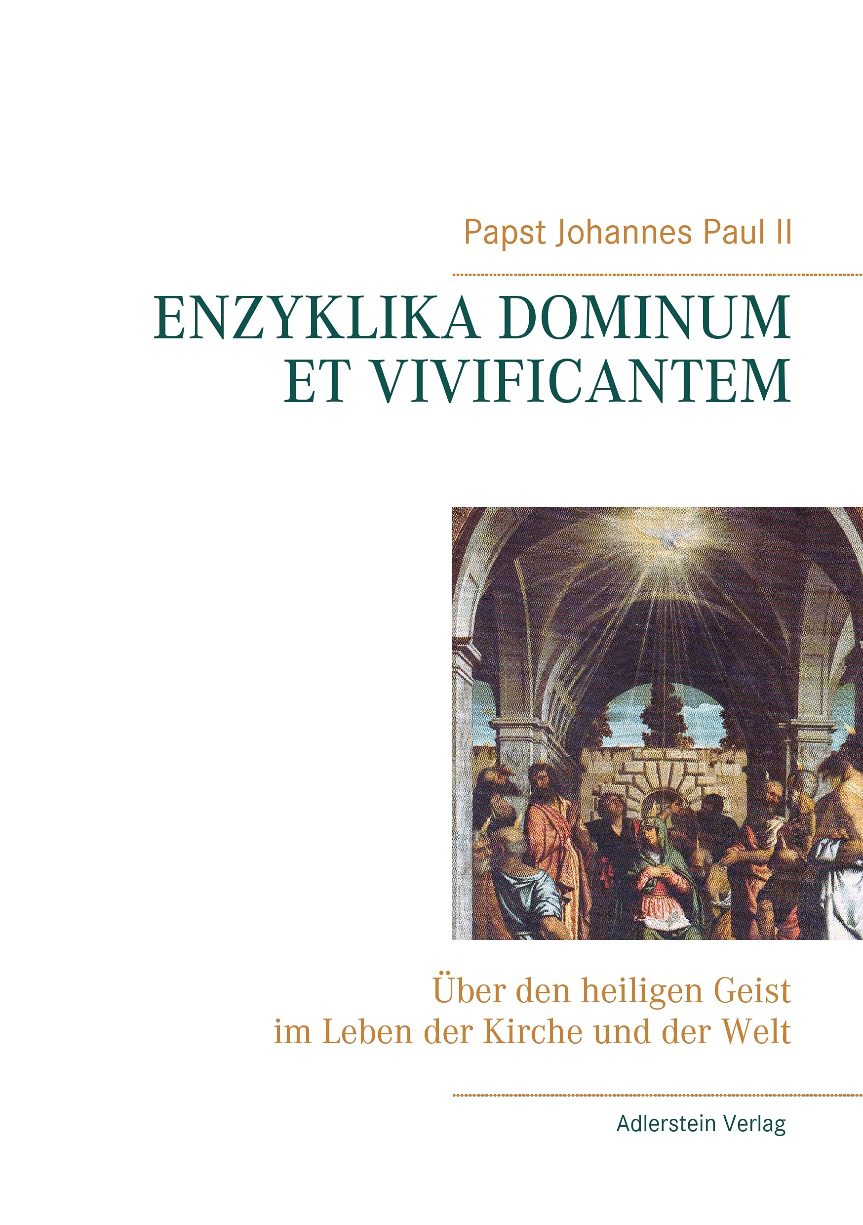 Enzyklika Dominum et Vivificantem Philosophy