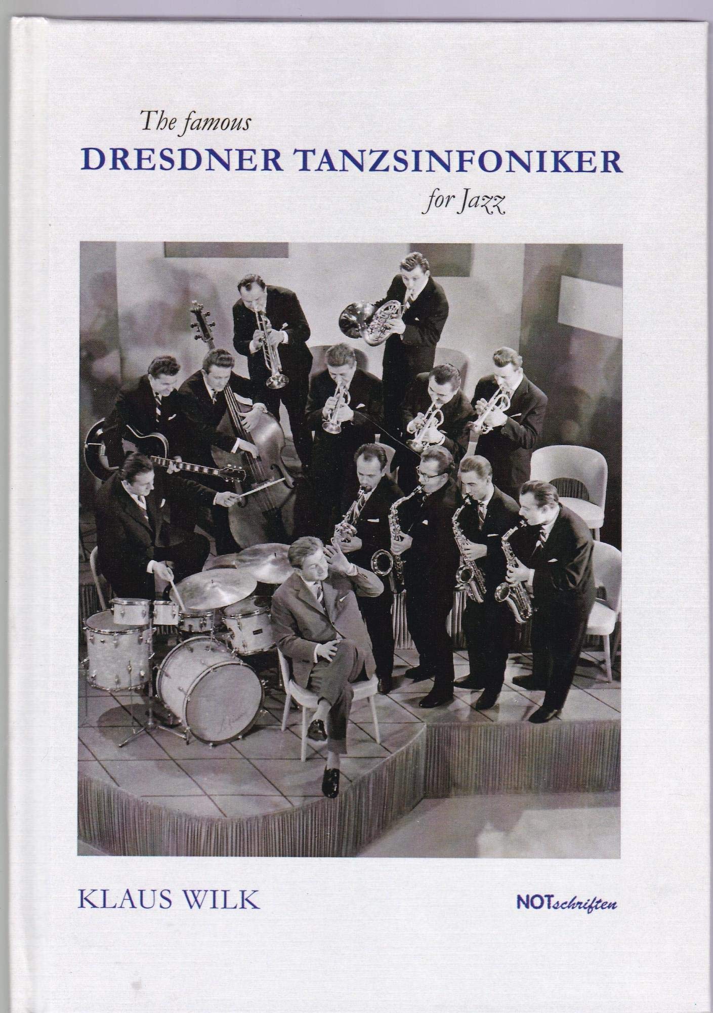 The famous Dresdner Tanzsinfoniker for Jazz Arts & Music
