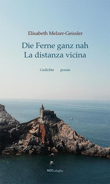 Die Ferne ganz nah / La distanza vicina Poetry