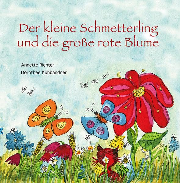Der kleine Schmetterling und die große rote Blume Children's books