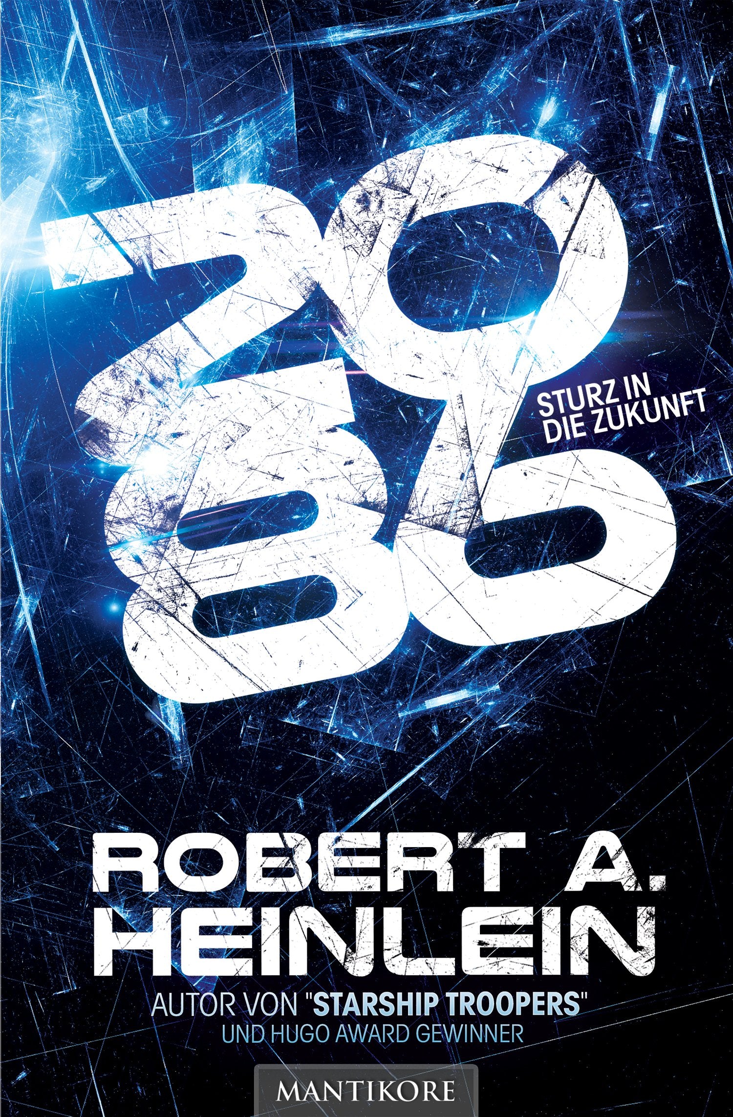 2086 - Sturz in die Zukunft: Ein Science Fiction Roman von Robert A. Heinlein Fiction