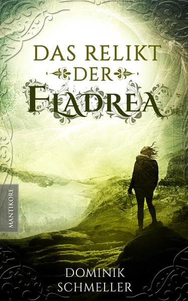 Das Relikt der Fladrea (Fladremin: Die Suche nach dem verborgenen Volk) Contemporary literature