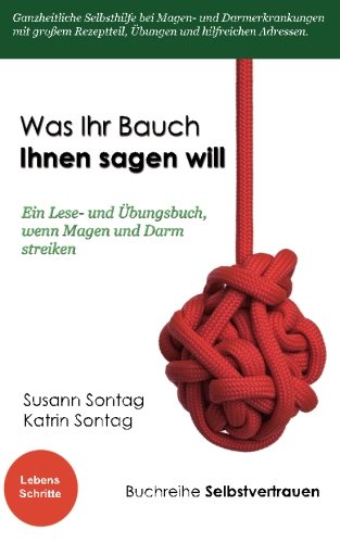 Was Ihr Bauch Ihnen sagen will (Selbstvertauen, Band 3) Health, Nutrition & Fitness