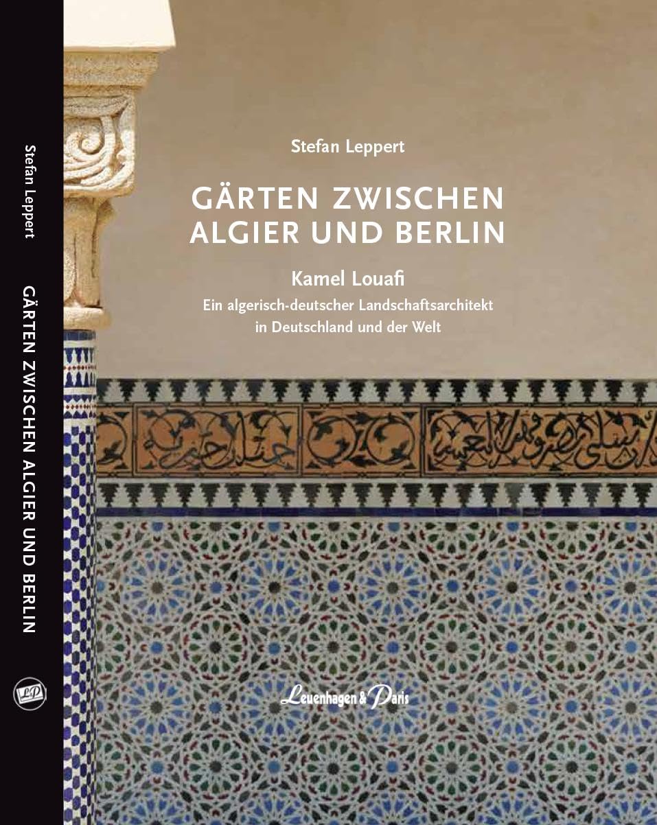 Product Image: GÄRTEN ZWISCHEN ALGIER UND BERLIN