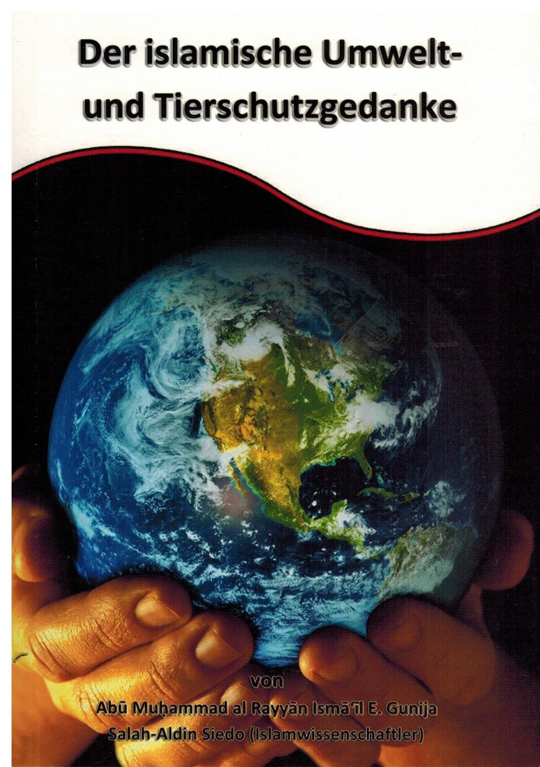 Der islamische Umwelt- und Tierschutzgedanke Religion & Esotericism