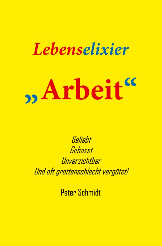 Lebenselixier Arbeit: geliebt, gehasst, unverzichtbar und oft grottenschlecht bezahlt Leisure, Home & Garden