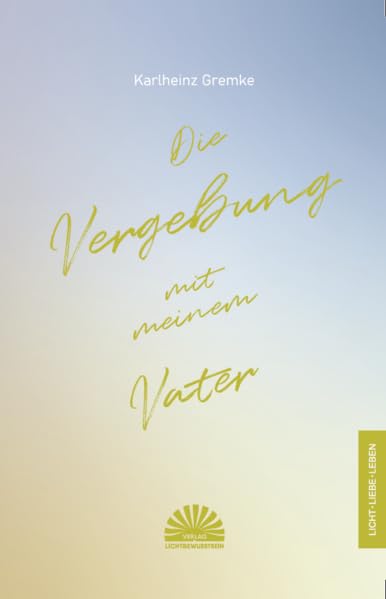 Die Vergebung mit meinem Vater Personalities