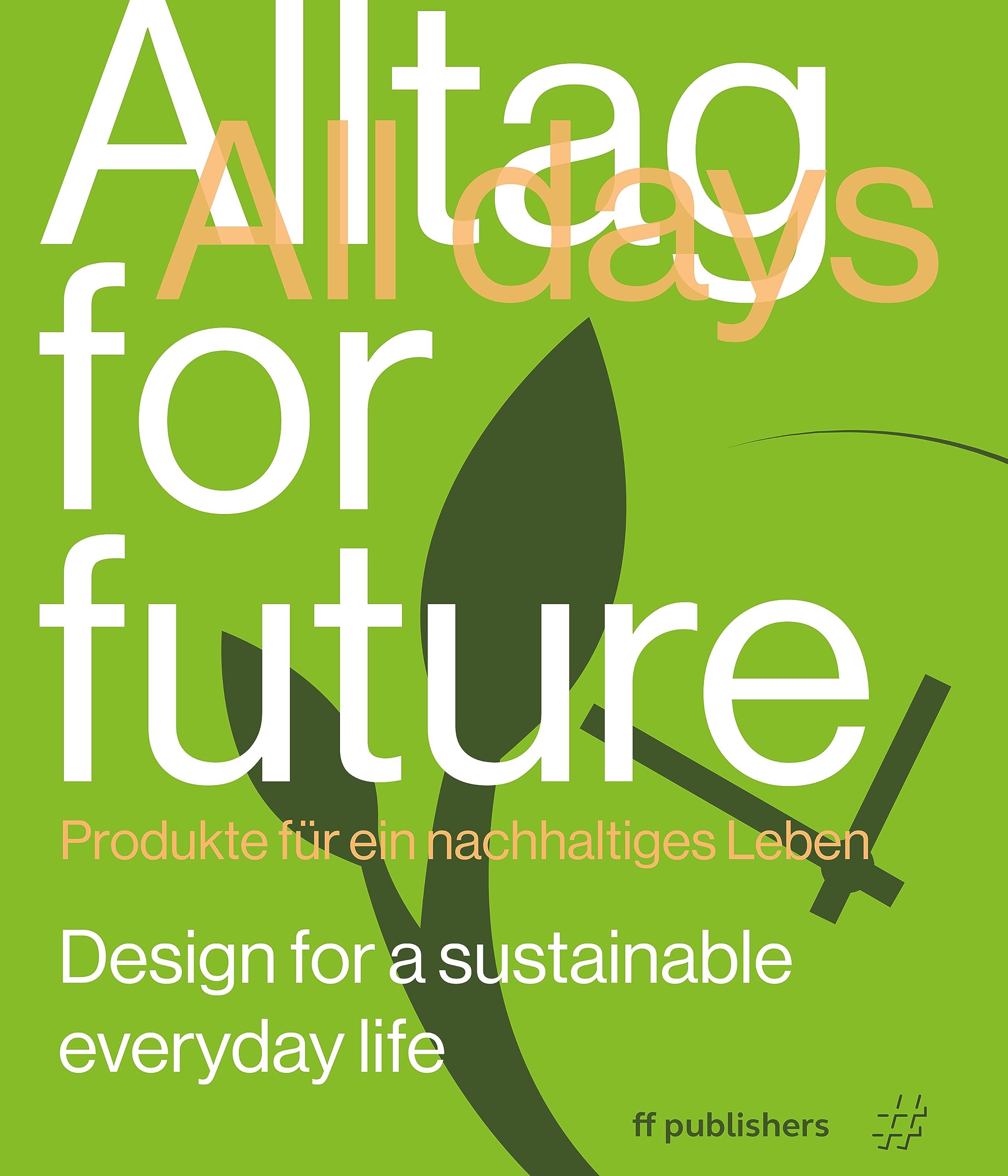 Product Image: Alltag for Future – All Days for Future