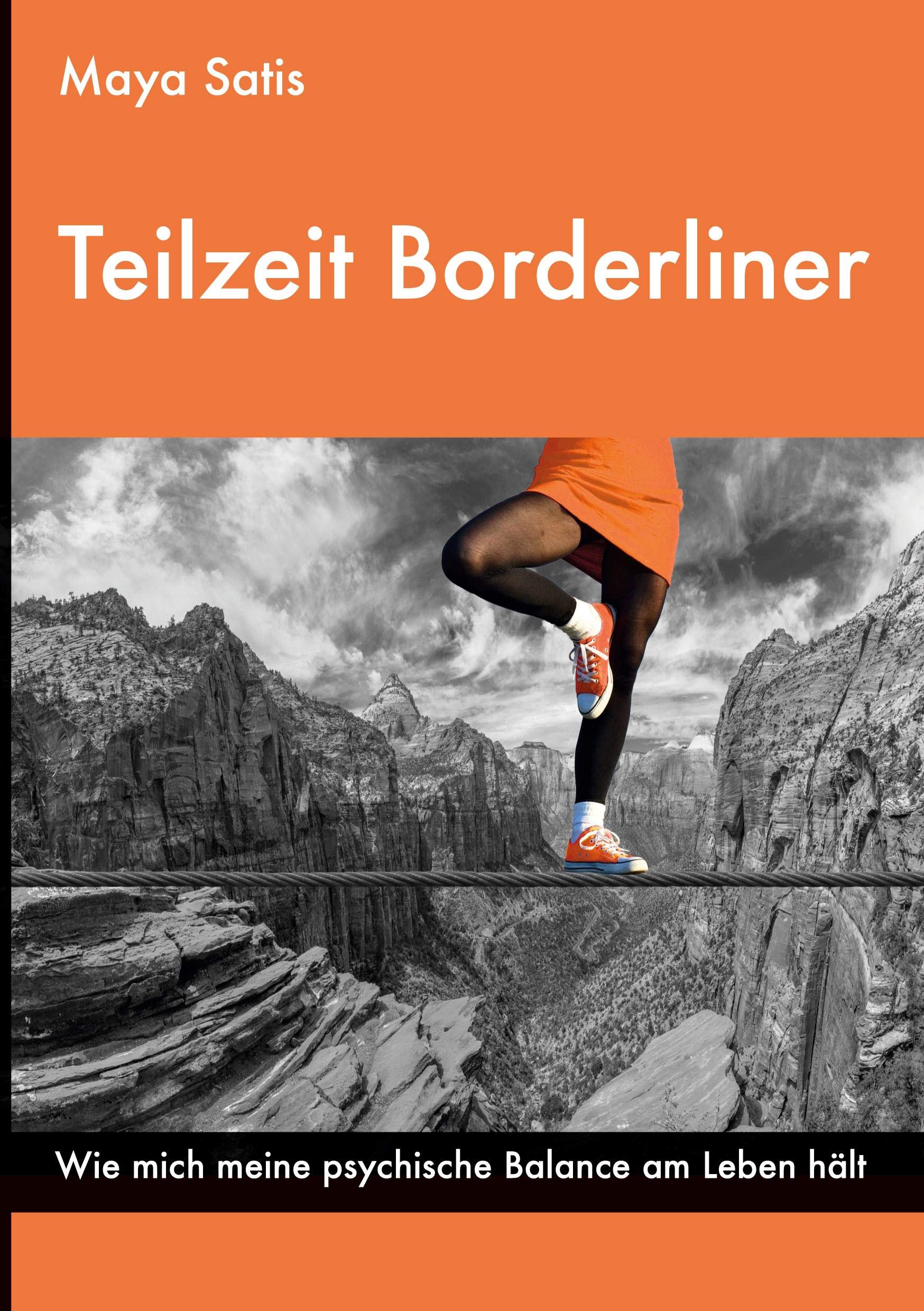 Teilzeit Borderliner: Wie mich meine psychische Balance am Leben hält Science