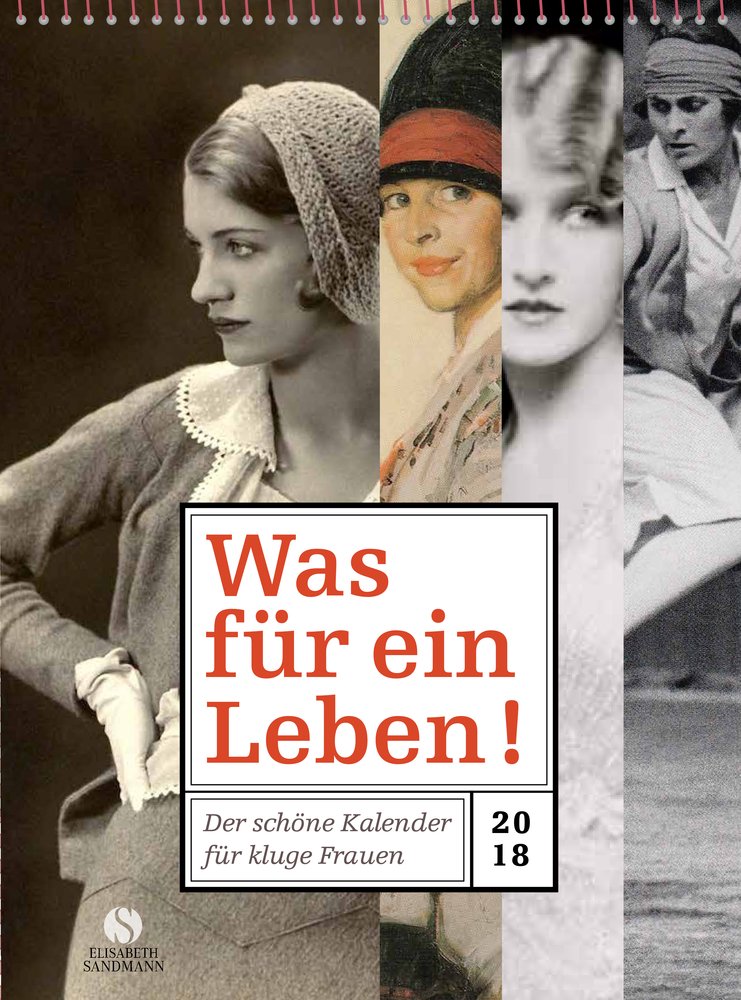 Was für ein Leben!: Der schöne Kalender für kluge Frauen Social Sciences