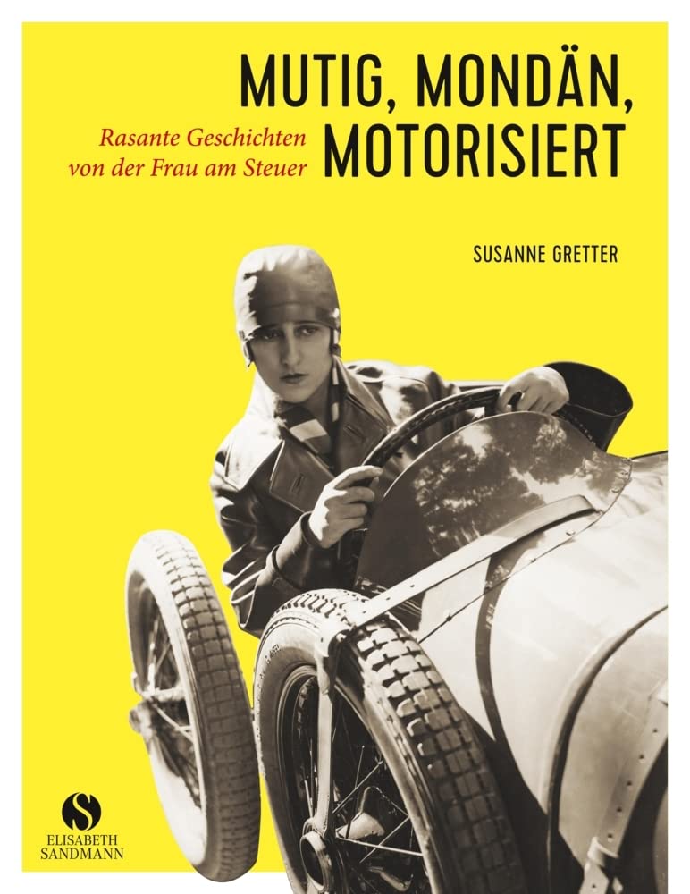 Mutig, mondän, motorisiert Social Sciences