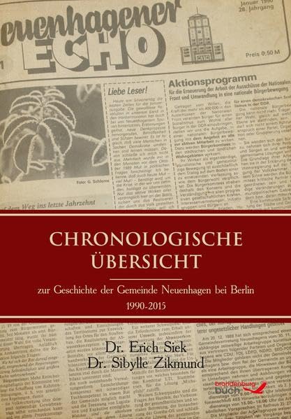 Chronologische Übersicht zur Geschichte der Gemeinde Neuenhagen bei Berlin 1990-2015 Politics & History