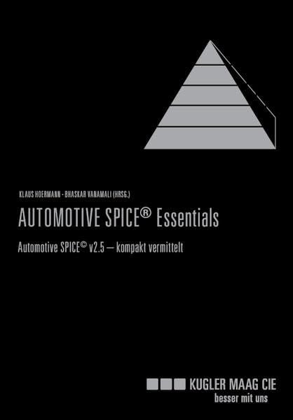 Automotive SPICE Essentials: Automotive SPICE v2.5 – kompakt vermittelt (E/E Engineering Essentials) Computer Science
