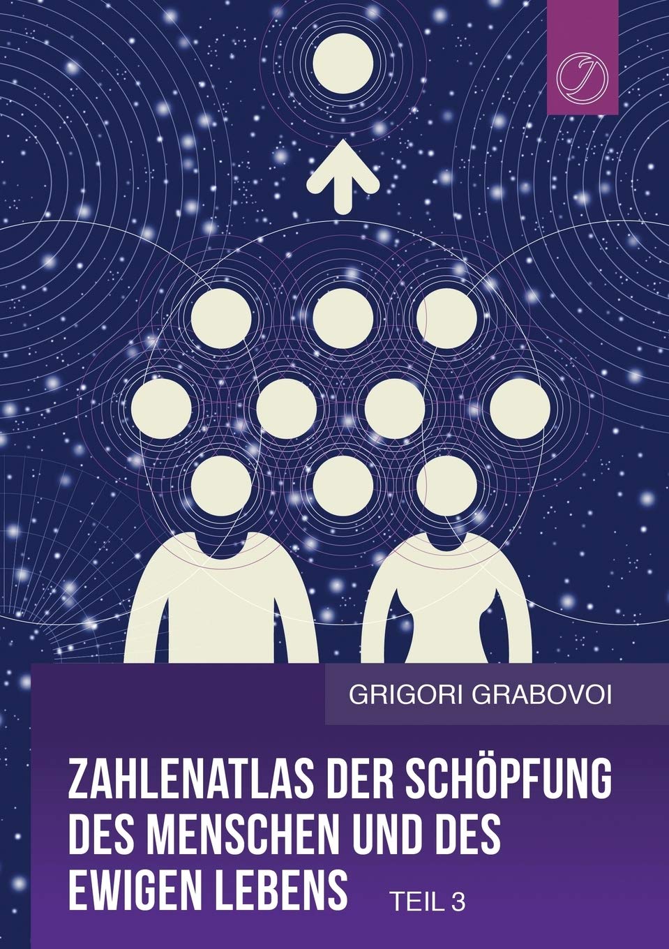 Zahlenatlas der Schöpfung des Menschen und des ewigen Lebens - Teil 3 (GERMAN Edition) Medicine