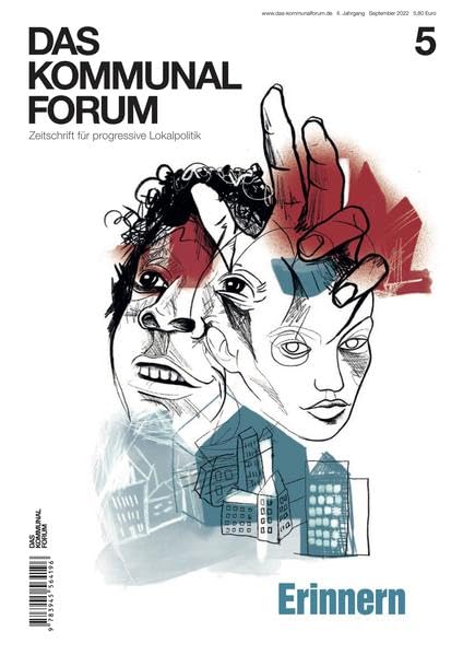 Das Kommunalforum #5: Erinnern (Das Kommunalforum: Zeitschrift für progressive Lokalpolitik) Social Sciences