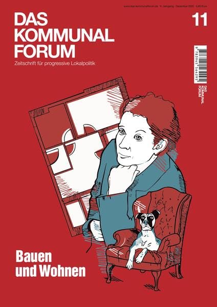 Das Kommunalforum #11: Bauen und Wohnen (Das Kommunalforum: Zeitschrift für progressive Lokalpolitik) Social Sciences
