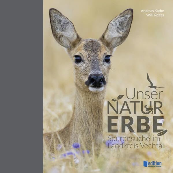 Unser Naturerbe: Spurensuche im Landkreis Vechta Leisure, Home & Garden