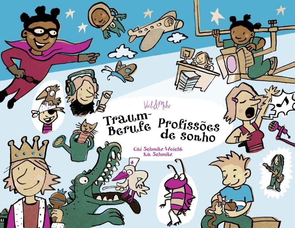 Traumberufe - Ausgabe Deutsch-Portugiesisch: Profissões de sonho Children's books