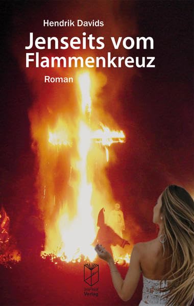 Jenseits vom Flammenkreuz: Roman Historical Fiction