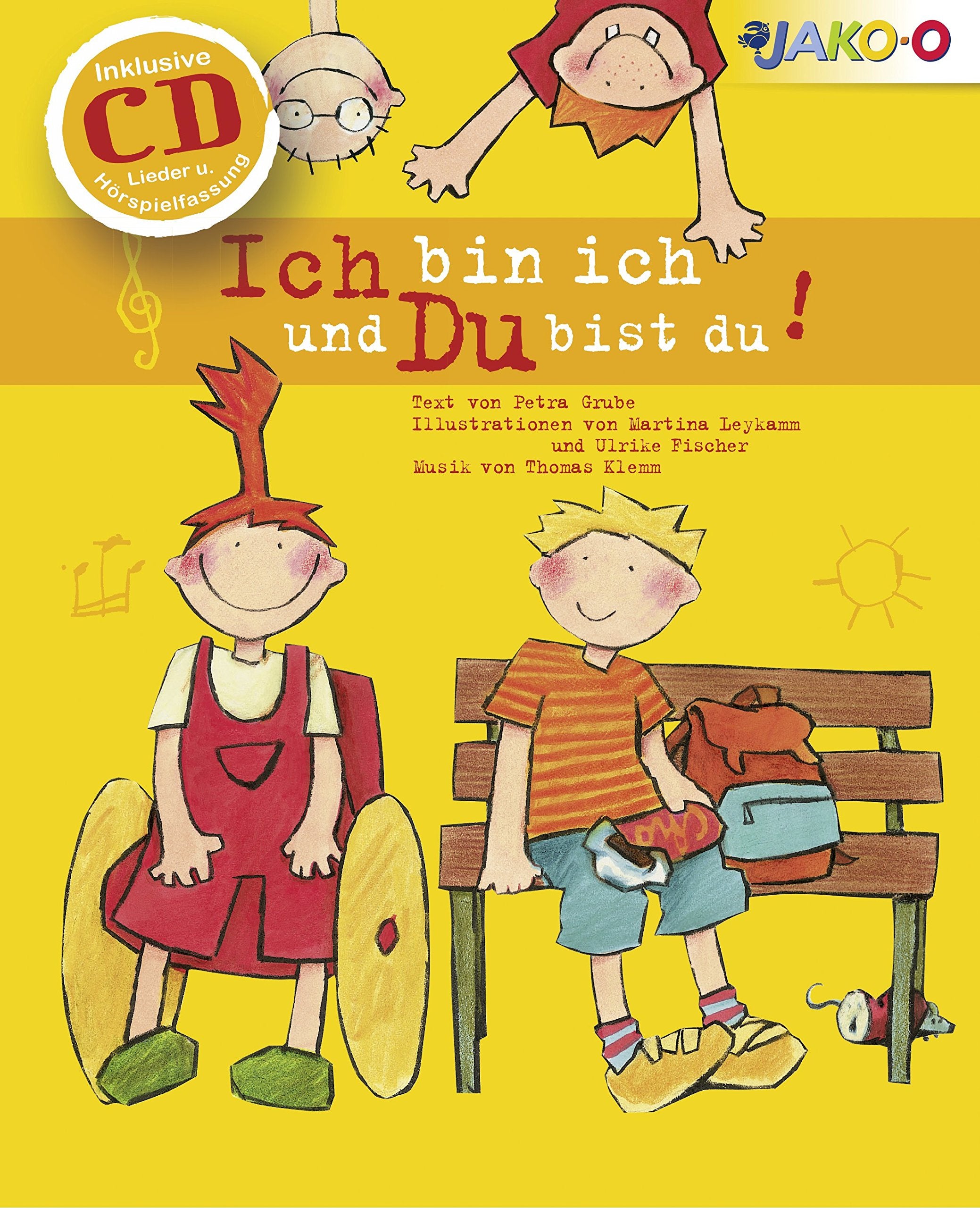 Ich bin ich und Du bist du! Buch + CD Novels & Short Stories for children