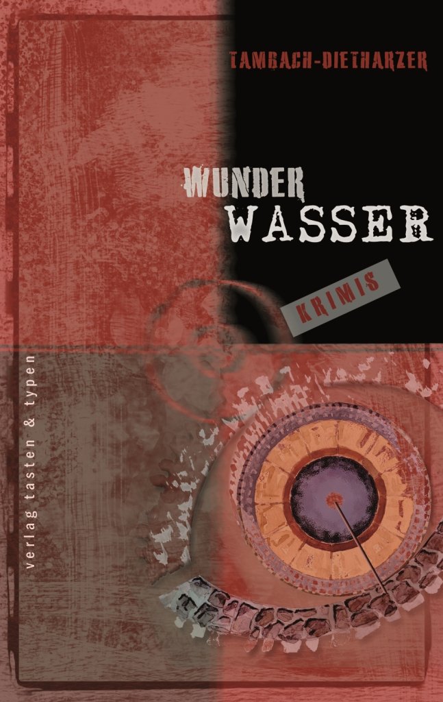 Tambach-Dietharzer Wunderwasser-Krimis Essays & Short Stories