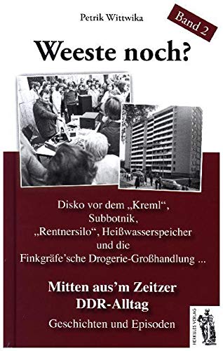 Mitten aus'em Zeitzer DDR-Alltag Social Sciences
