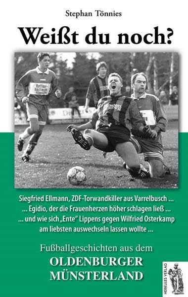 Fußballgeschichten aus dem OLDENBURGER MÜNSTERLAND Politics & History