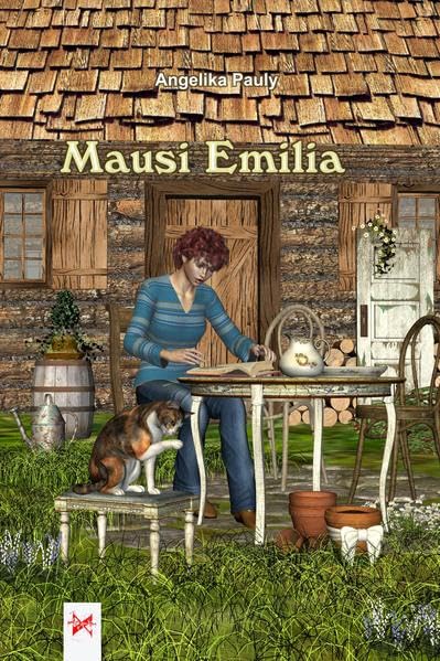 Mausi Emilia: Band VII der Emilia-Kinderbuchreihe (Emilia- Reihe) Social Sciences