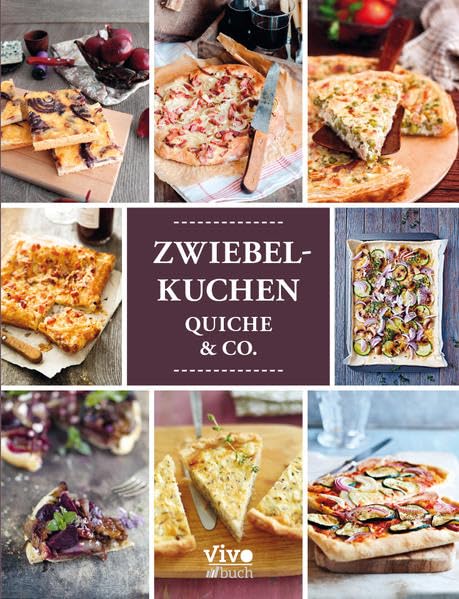 Zwiebelkuchen, Quiche & Co Leisure, Home & Garden