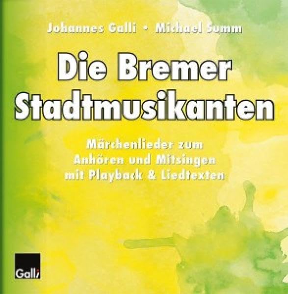 Die Bremer Stadtmusikanten: Märchenlieder zum Anhören und Mitsingen mit Playbackversion & Liedtexten Arts & Music