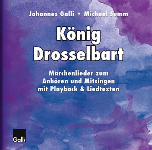 König Drosselbart: Märchenlieder zum Anhören und Mitsingen mit Playbackversion & Liedtexten Arts & Music