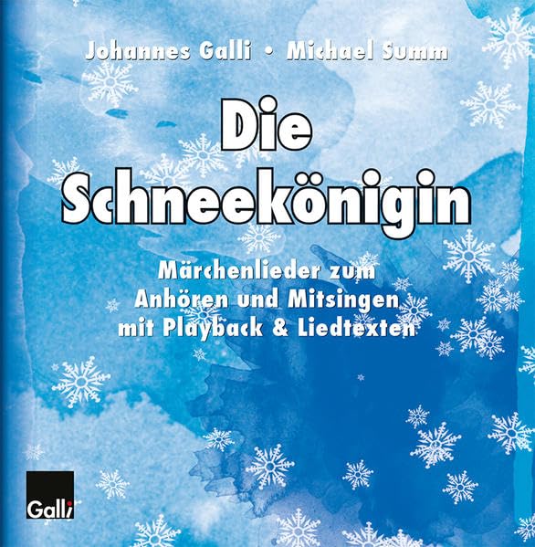 Die Schneekönigin: Märchenlieder zum Anhören und Mitsingen mit Playbackversion & Liedtexten Arts & Music